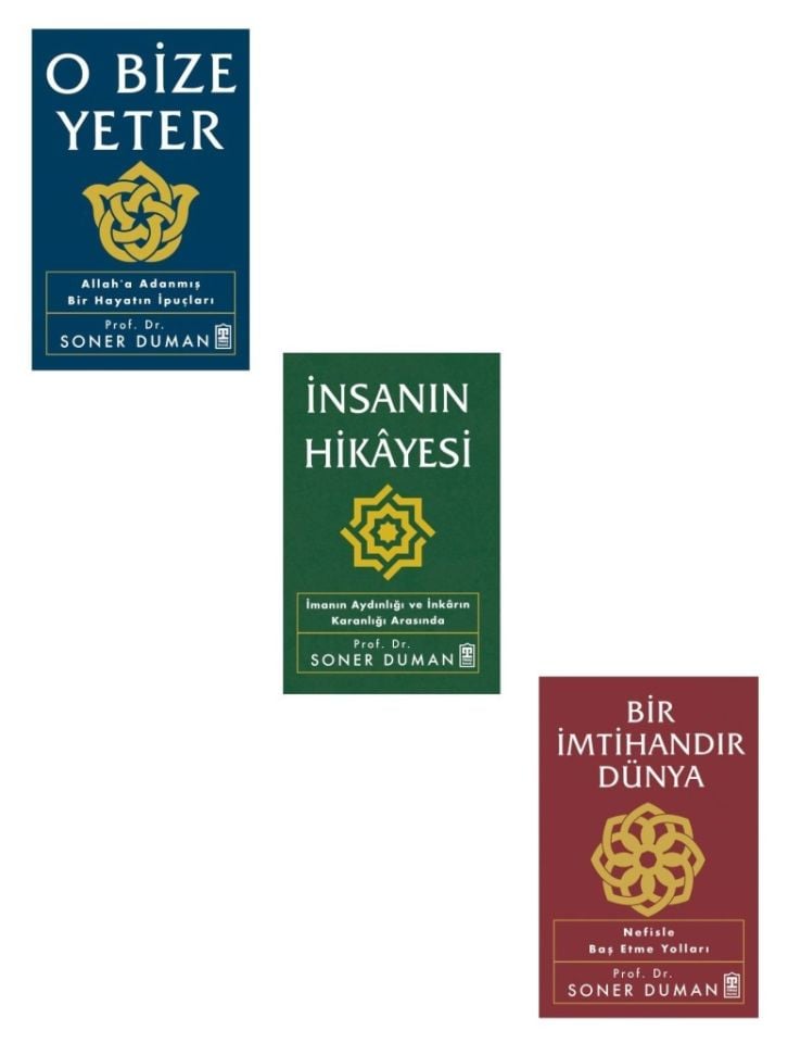 Soner Duman Seti 3 Kitap (O Bize Yeter + İnsanın Hikayesi + Bir İmtihandır Dünya)