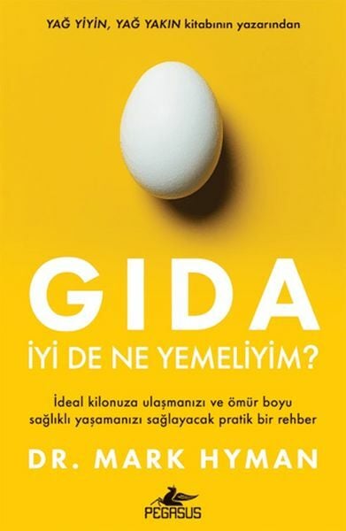 Gıda İyi De Ne Yemeliyim MARK HYMAN