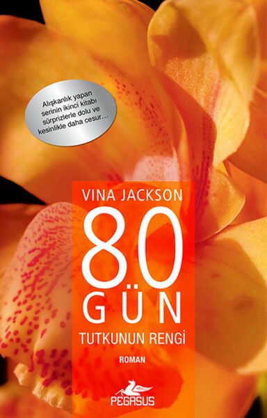 80 Gün Tutkunun Rengi VİNA JACKSON