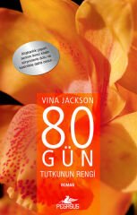 80 Gün Tutkunun Rengi VİNA JACKSON