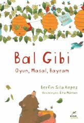Bal Gibi BERFİN SILA KEPEZ