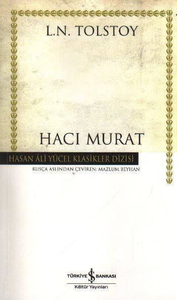 Hacı Murat (K. Kapak) LEV NİKOLAYEVİÇ TOLSTOY