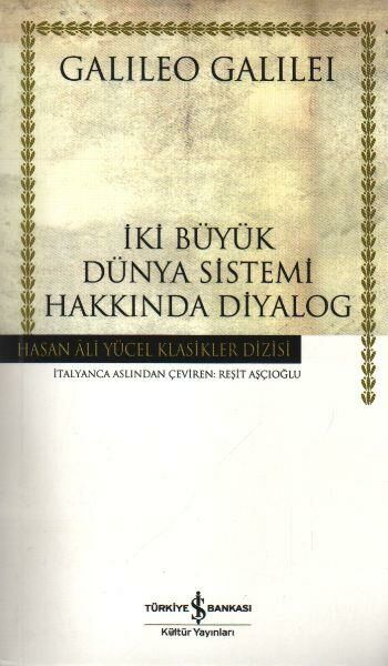 İki Büyük Dünya Sistemi Hakkında Diyalog (K.Kapak) GALILEO GALILEI