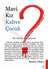 Mavi Kız Kahve Çocuk BERKER OKAN