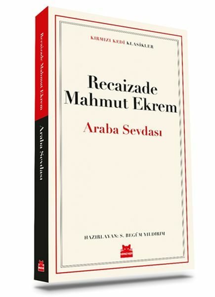 Araba Sevdası RECAİZADE MAHMUT EKREM