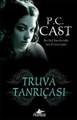 Truva Tanrıçası P. C. CAST