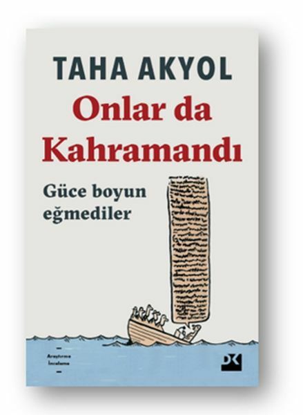 Onlar Da Kahramandı TAHA AKYOL