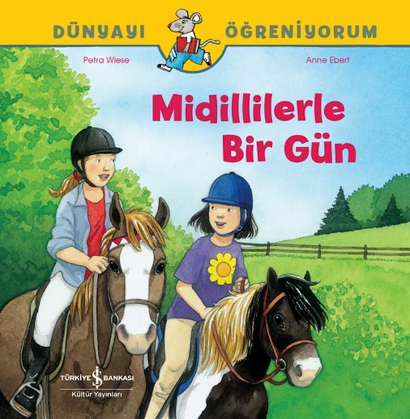 Dünyayı Öğreniyorum Midillilerle Bir Gün  PETRA WIESE