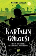 Kartalın Gölgesi MEHMET AKBULUT