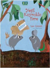 Yeşil Kuyruklu Fare LEO LİONNİ