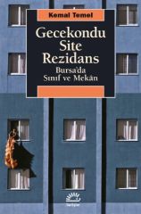 Gecekondu Site Rezidans KEMAL TEMEL