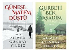 Ahmed Günbay Yıldız Gurbeti Ben Yaşadım + Güneşe Matem Düştü 2 Kitap