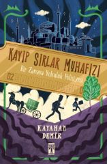 Kayıp Sırlar Muhafızı KAYAHAN DEMİR