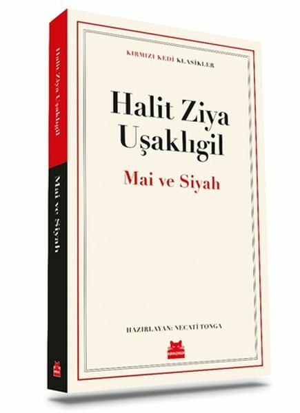 Mai ve Siyah HALİT ZİYA UŞAKLIGİL