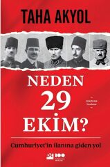 Neden 29 Ekim? TAHA AKYOL