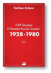 Chp İstanbul İl Yönetim Kurulu Üyeleri TARHAN ERDEM