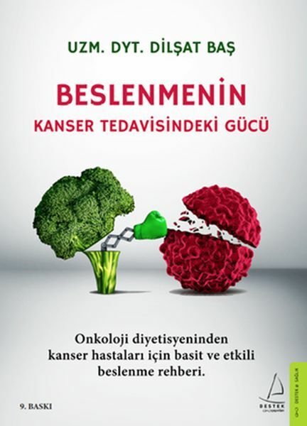 Beslenmenin Kanser Tedavisindeki Gücü DİLŞAT BAŞ