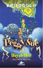 Peggy Sue ve Hayaletler 3 Uçurumdaki Kelebek SERGE BRUSSOLO