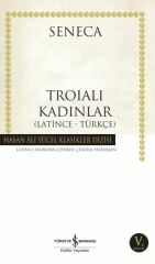 Troıalı Kadınlar(K.Kapak) SENECA