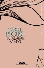 Yakalanan Zaman Modern Klasikler MARCEL PROUST