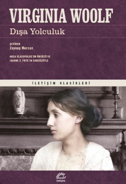 Dışa Yolculuk Toplu Eserleri 11 VİRGİNİA WOOLF