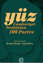 Yüz KIVANÇ KOÇAK, TANIL BORA