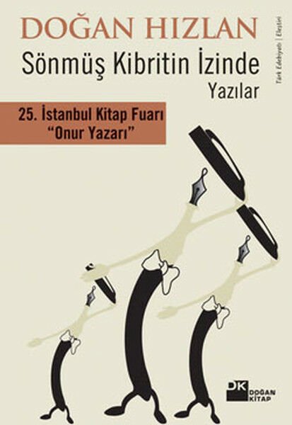 Sönmüş Kibritin İzinde DOĞAN HIZLAN