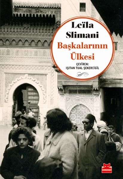 Başkalarının Ülkesi LEİLA SLİMANİ