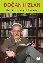 Deme Kış Yaz Oku Yaz DOĞAN HIZLAN