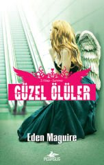 Güzel Ölüler 3 EDEN MAGUİRE