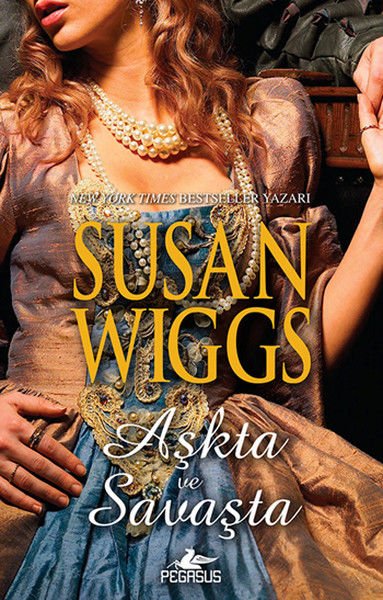 Aşkta Ve Savaşta SUSAN WİGGS
