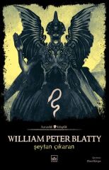 Şeytan Çıkaran WİLLİAM PETER BLATTY