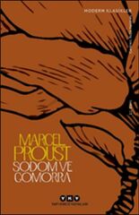 Sodom ve Gomorra Kayıp Zamanın İzinde Dördüncü Kitap Modern Klasikler MARCEL PROUST