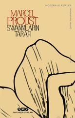 Swannların Tarafıı Kayıp Zamanın İzinde Modern Klasikler MARCEL PROUST