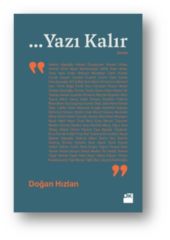 Yazı Kalır DOĞAN HIZLAN
