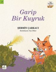 Tilki Masalları 3 Garip Bir Kuyruk ŞERMİN ÇARKACI