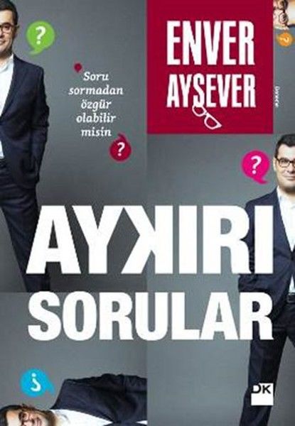 Aykırı Sorular ENVER AYSEVER