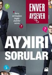 Aykırı Sorular ENVER AYSEVER