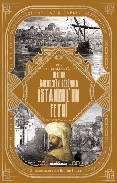 Nestor İskender'in Gözünden İstanbul'un Fethi NESTOR ISKENDER