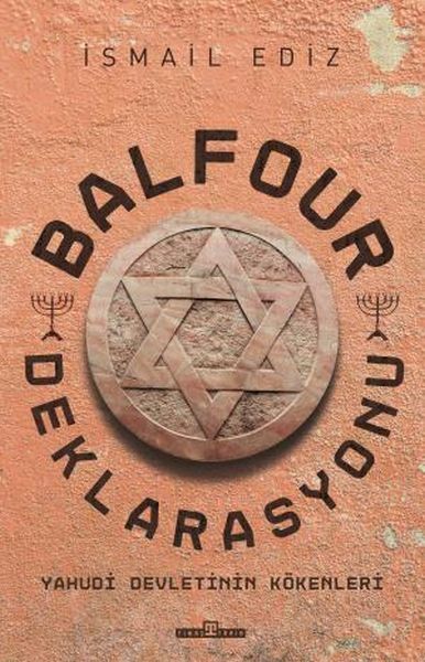 Balfour Deklarasyonu İSMAİL EDİZ