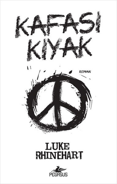 Kafası Kıyak LUKE RHİNEHART