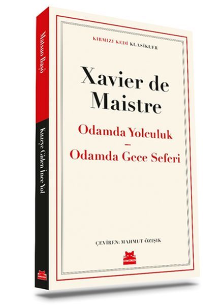 Odamda Yolculuk Odamda Gece Seferi XAVİER DE MAİSTRE