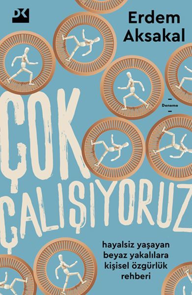 Çok Çalışıyoruz ERDEM AKSAKAL