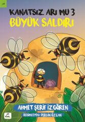 Kanatsız Arı Mu 3 Büyük Saldırı AHMET ŞERİF İZGÖREN