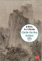 Çinde On Beş Sohbet J.M.G. LE CLÉZİO