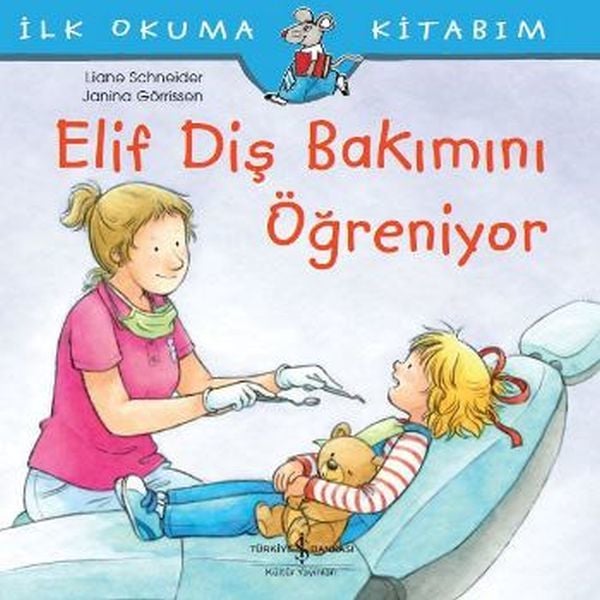 Elif Diş Bakımını Öğreniyor LIANE SCHNEIDER