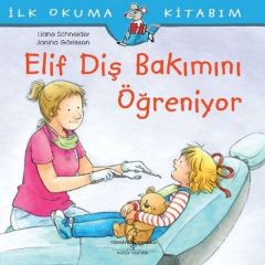 Elif Diş Bakımını Öğreniyor LIANE SCHNEIDER
