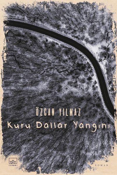 Kuru Dallar Yangını ÖZCAN YILMAZ