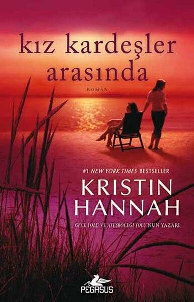 Kız Kardeşler Arasında KRİSTİN HANNAH