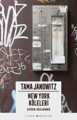New York Köleleri TAMA JANOWİTZ